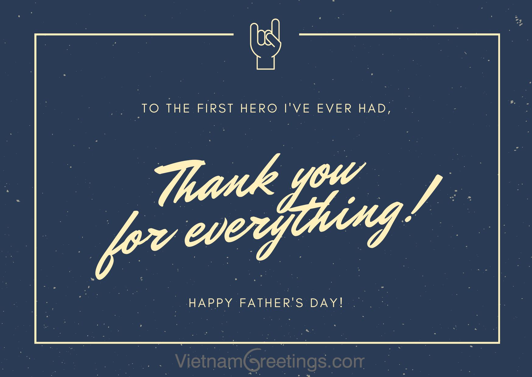 Chúc mừng ngày của Bố- Happy Father's day