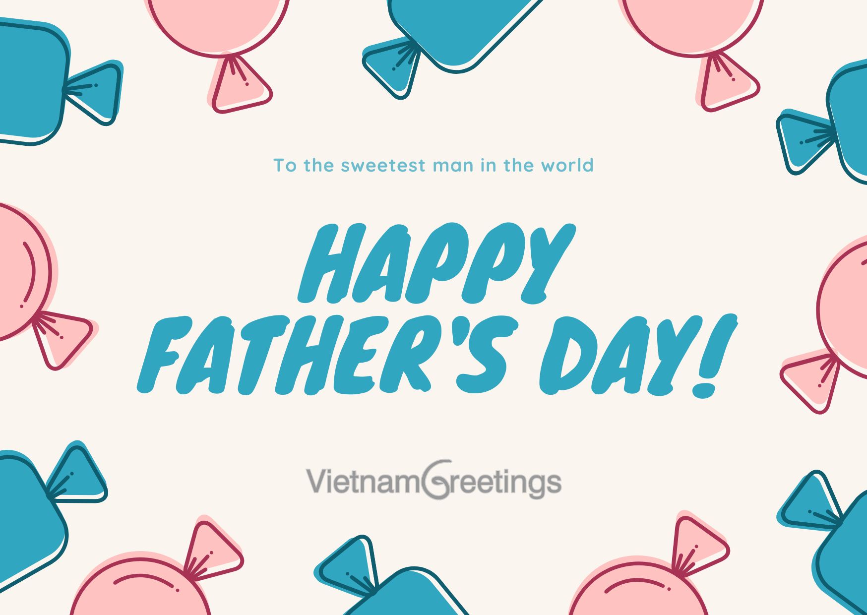 Thiệp Chúc mừng ngày của Bố- Happy Father's day